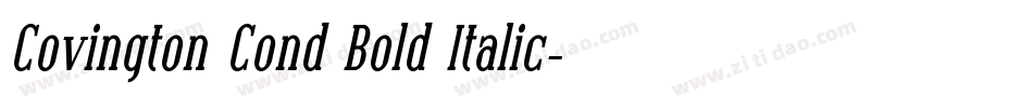 Covington Cond Bold Italic字体转换